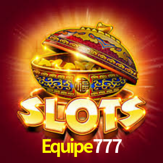 Descubra a Essência do Equipe777: Nossa História e Compromissos